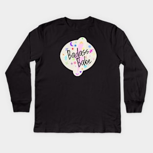 Be a Bad Ass Babe: Empowering Design Kids Long Sleeve T-Shirt